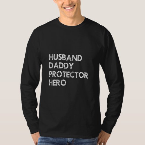 Mens Husband Daddy Protector Hero  For Dad Wife  T_Shirt