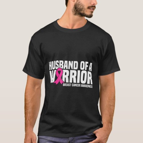 Mens Husband of a Warrior Pink Ribbon Breast Cance T_Shirt