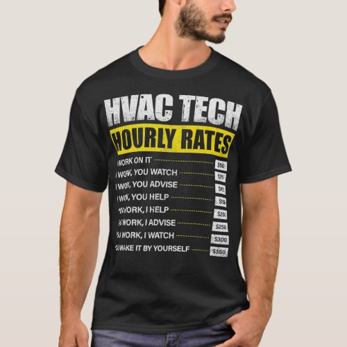 Mens HVAC Tech Hourly Rate Funny Technician Engine T_Shirt