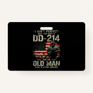 Mens I Ain't Perfect I Do Have A DD-214 Veteran Badge
