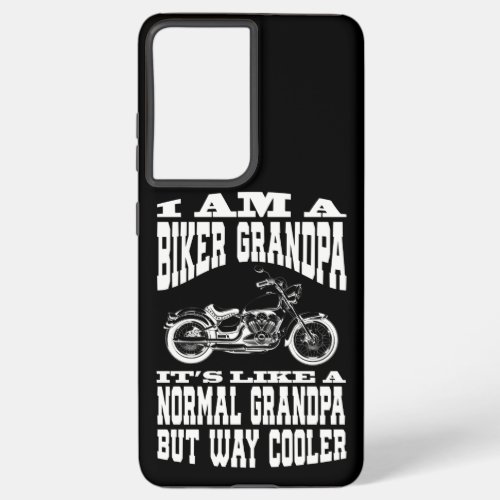 Mens I Am A Biker Grandpa design _ Gift for Samsung Galaxy S21 Ultra Case