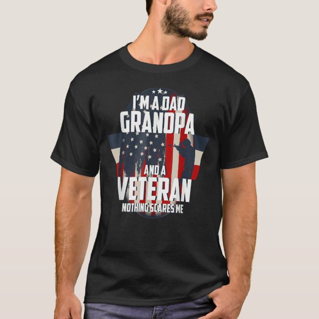 Mens I Am A Dad Grandpa And A Veteran Nothing Scar T-Shirt (Front)