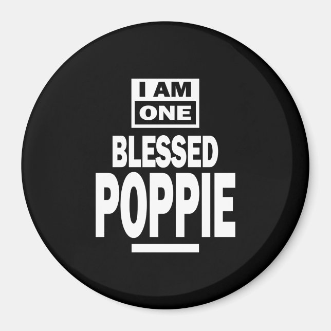 Mens I Am One Blessed Poppie Fathers Day Gift Magnet (Front)