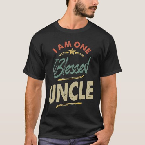 Mens I Am One Blessed Uncle Gift T_Shirt