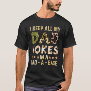Mens I Keep All My Dad Jokes In A Dad A Base Retr T-Shirt
