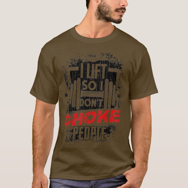 Mens I Lift So I Dont Choke People Cool Weight T-Shirt (Front)
