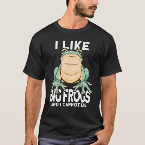 Mens I Like Big Frogs and I Cannot Lie  Frog catch T_Shirt