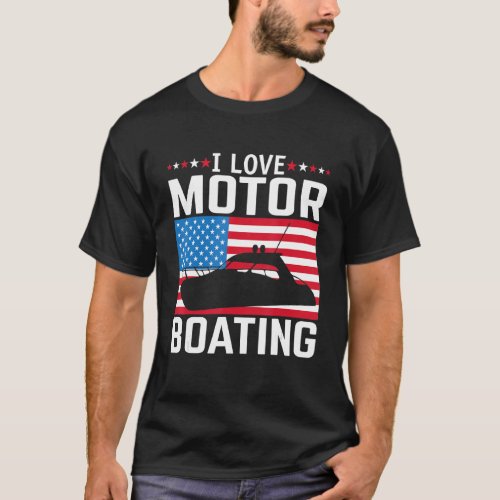 Mens I Love Motor Boating Motorboating Tee Nitro B