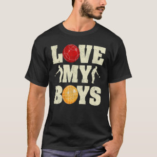 Mens I Love My Boys Bocce Father's Day Bocce Dad T-Shirt
