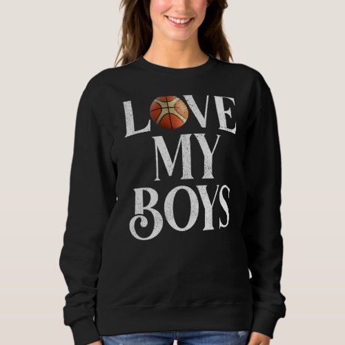 Mens I Love My Boys Netball  Netball Dad Fathers  Sweatshirt