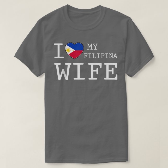 Mens I love my Filipina Wife T  T-Shirt (Design Front)