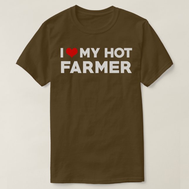 Mens I Love My Hot Husband Farmer Fiance  T-Shirt (Design Front)