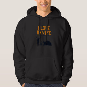 Mens I Love My Wife Camping Glamping Backpacking C Hoodie
