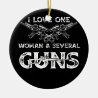 Mens I Love One Woman & Several Guns