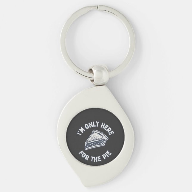 Mens I’m Only Here for The Pie T Shirt – Funny  Keychain (Front)
