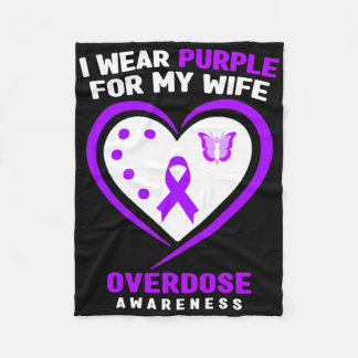 Mens I Wear Purple For My Wife Overdose Awareness Fleece Blanket
