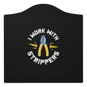 Mens I Work With Electrician Union Door Sign