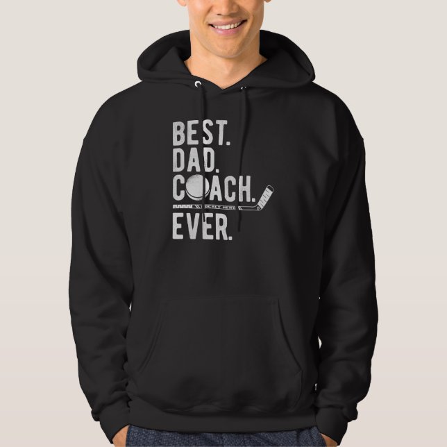 Mens Ice Hockey Best Dad Coach Ever Daddy Hoodie (Front)