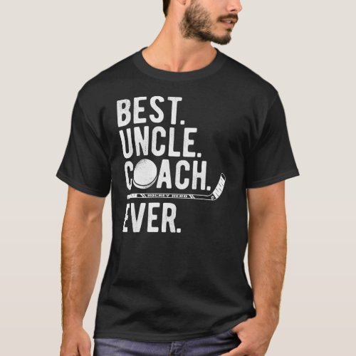 Mens Ice Hockey Best Uncle Coach Ever Dad Daddy T_Shirt