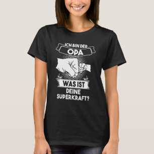 Mens Ich bin der Opa Opa Großvater T-Shirt