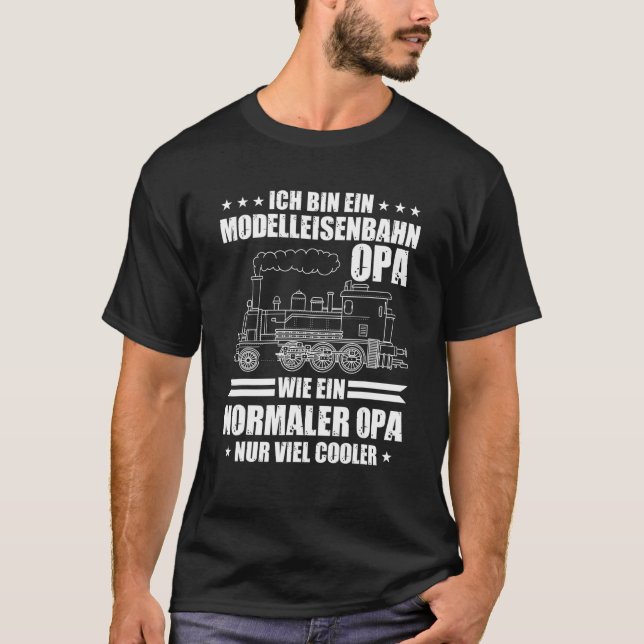Mens Ich Bin Modelahnahn Opa Wie Ein Normaler Opa  T-Shirt (Front)
