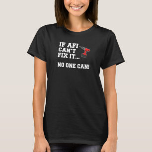 Mens If Afi Can't Fix It No One Can Icelandic Nord T-Shirt