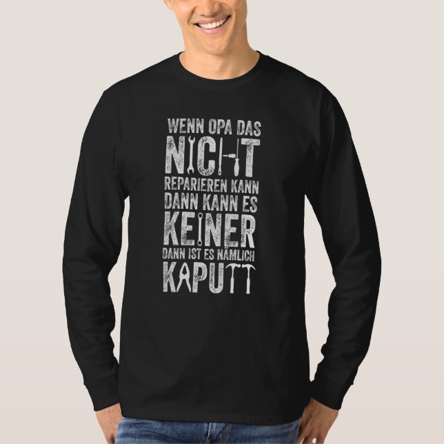 Mens If Grandpa Can't Repair It No One Can T-Shirt (Front)