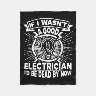 Mens If Wasnt A Good Electrigovernment Agencyn Id Fleece Blanket