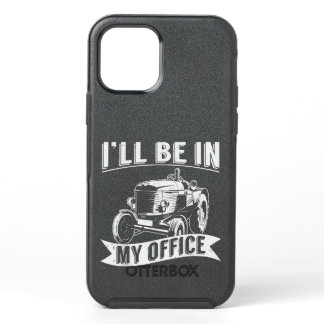 Mens I'll Be In My Office Tractor  OtterBox Symmetry iPhone 12 Pro Case