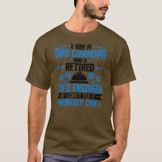 Mens I'm a Dad Grandpa Retired Civil Engineer T-Shirt