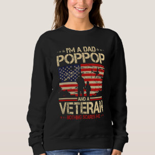 Mens Im A Dad Poppop And A Veteran Flag Usa Father Sweatshirt