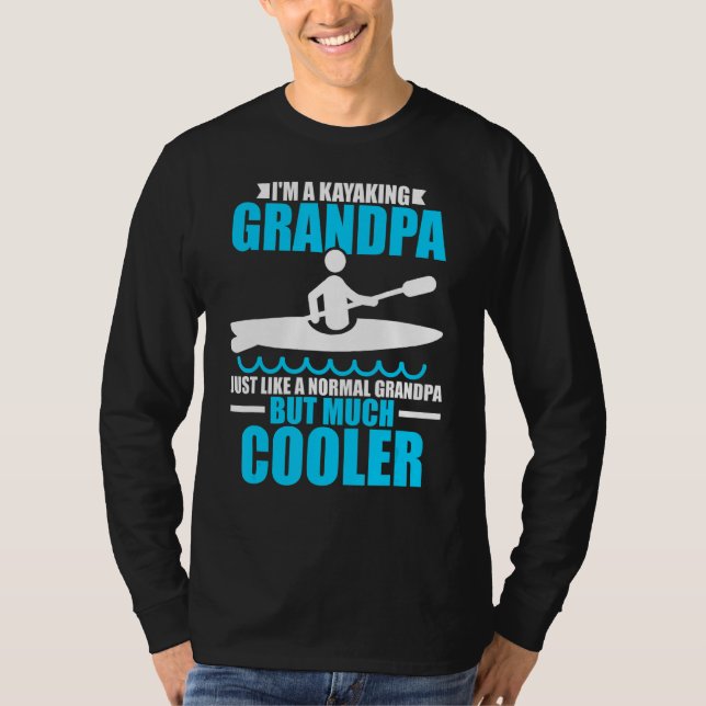 Mens I'm A Kayaking Grandpa Just Like A Normal Gra T-Shirt (Front)