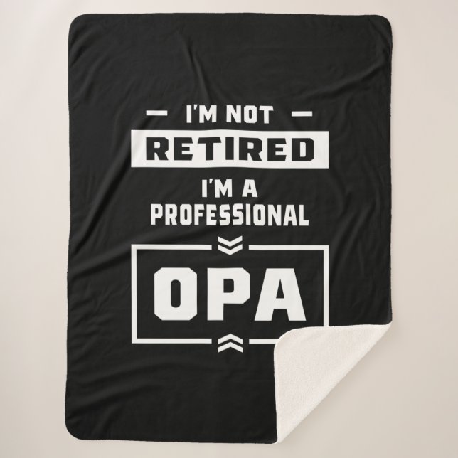 Mens I'm a Professional Opa Retired Gift Sherpa Blanket (Front)