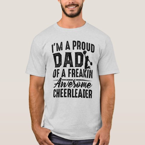 Mens Im a Proud Cheerleader Dad of Daughter Cheer T_Shirt