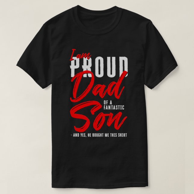 Mens I'm A Proud Dad Of A Fantastic Son For Father T-Shirt (Design Front)