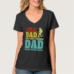 Mens I'm A Snowboarding Dad Like A Regular Dad Fa T-Shirt