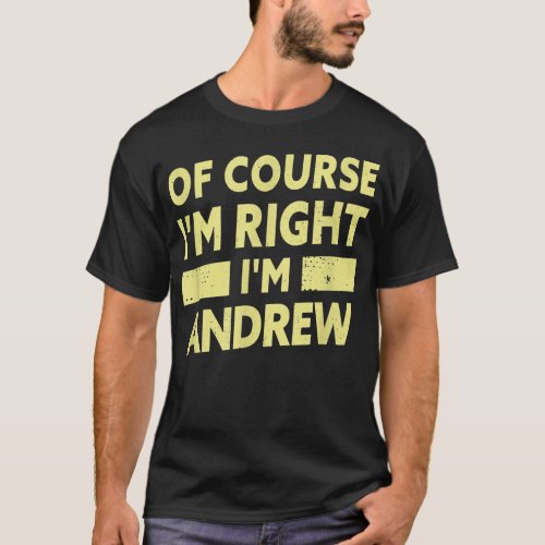 Mens Im Andrew Funny Andrew Name  T_Shirt