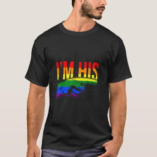 Mens Im His Hes Mine Gay Couples Im His Hes Mine T_Shirt