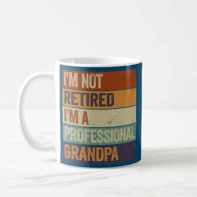 Mens I'm Not Retired I'm A Professional Grandpa Coffee Mug (Left)