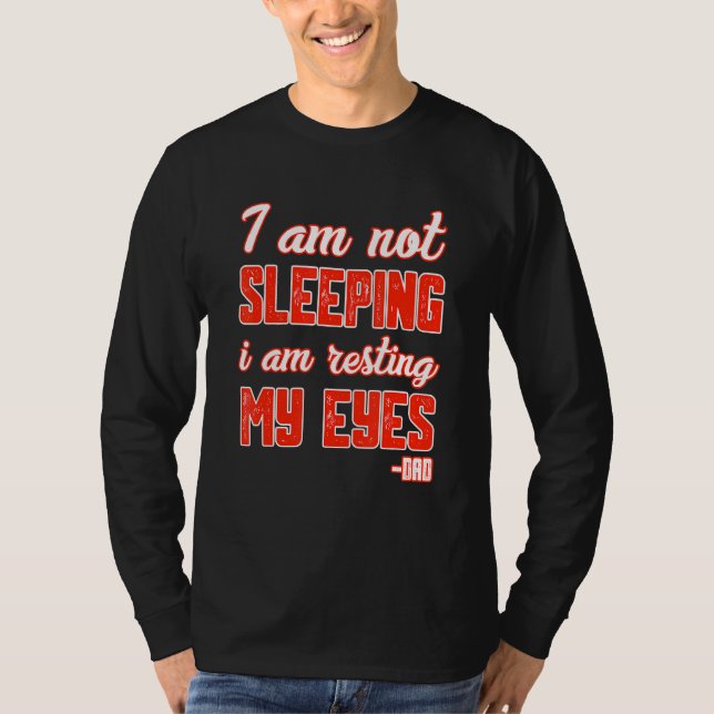 Mens Im Not Sleeping Im Just Resting My Eyes-Mens  T-Shirt (Front)