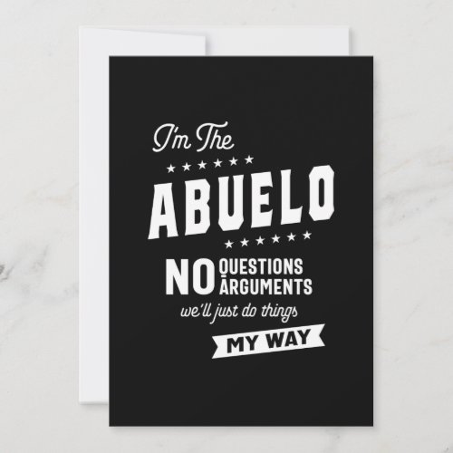 Mens Im The Abuelo No Questions Arguments Thank You Card