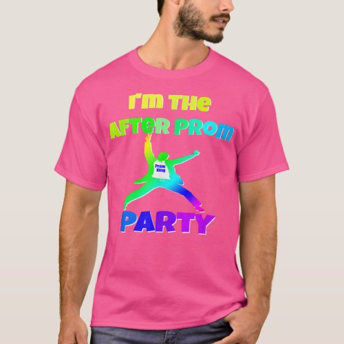 Mens Im The After Prom Party Funny 80s Prom  T_Shirt