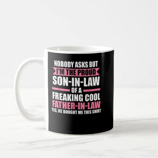 Mens I'm the proud Son-in-law Son-in-law Coffee Mug (Left)
