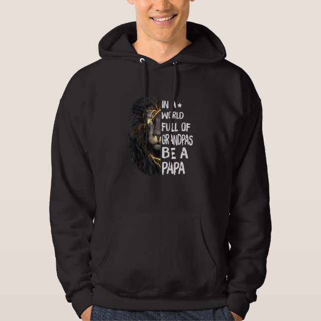Mens In A World Full Of Grandpas Be A Papa Mysteri Hoodie (Front)