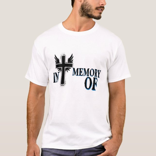 Men's In Memory of Tee Shirt w/ Cross (Front)