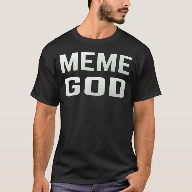 Mens Internet Memes  Meme God T-Shirt (Front)
