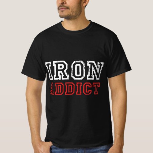 Mens Iron Addict Gym Workout Fitness Bodybuilding  T_Shirt