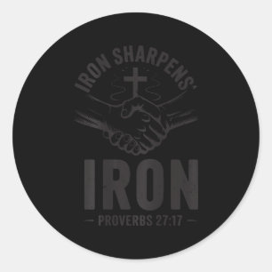 Men's Iron Sharpens Iron Proverbs 27 7 Christian G Classic Round Sticker