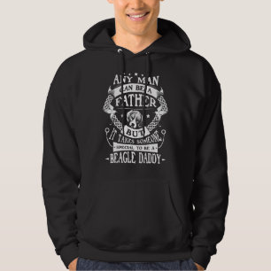 Mens It Takes Someone To Be A Beagle Daddy Dog Hoodie
