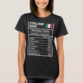 Mens Italian Dad Nutrition Facts Father's Day Nati T-Shirt